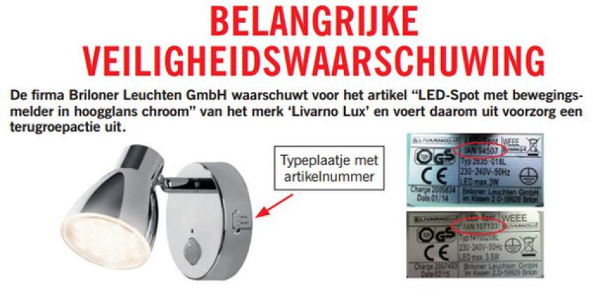 Belangrijke veiligheidswaarschuwing LED-Spot met bewegingsmelder van Livarno Lux