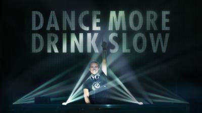 Armin van Buuren:Dance More, Drink Slow
