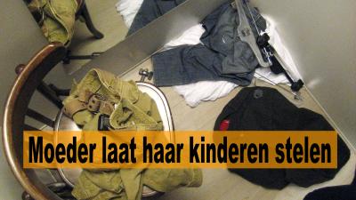 Moeder laat haar kinderen (7 en 10) stelen